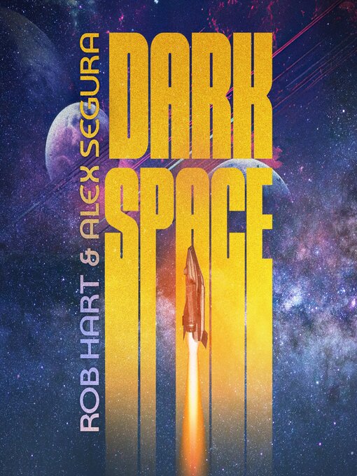 Title details for Dark Space by Alex Segura - Wait list